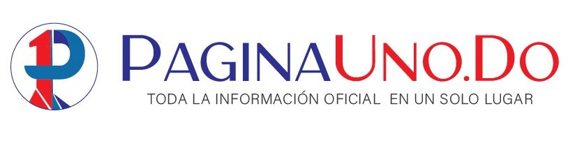 PaginaUno.Do - Toda la información oficial en un solo lugar